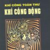 Khí Công Toàn Thư - Lâu Lập Cương (Trọn Bộ 3 Tập) - Hình ảnh 2