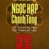 Ngọc Hạp Chánh Tông (Tác phẩm kinh điển quý giá đầy đủ nhất theo đúng lý số cổ truyền) - Viên Tài Hà Tấn Phát