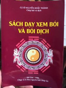 Sách Dạy Xem Bói Và Bói Dịch (Bản Chép Tay) - Cư Sĩ Nguyễn Khắc Thành - Sách Huyền Học