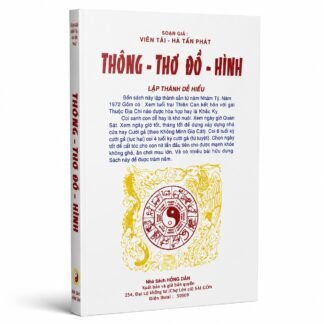 Thông Thơ Đồ Hình (Xem tuổi trai Thiên Can kết hôn với gái thuộc Địa Chi) - Viên Tài Hà Tấn Phát