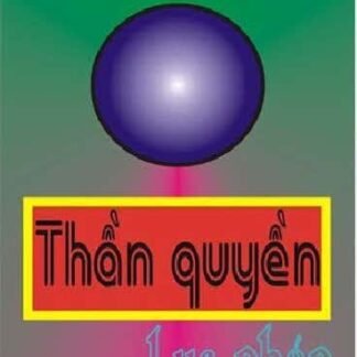 Thần Quyền Lục Pháp (70 Trang) - Liên Nhã Trần Kim Cang