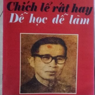 Chích Lể Rất Hay Dễ Học Dễ Làm - Lương y Nguyễn Oắng
