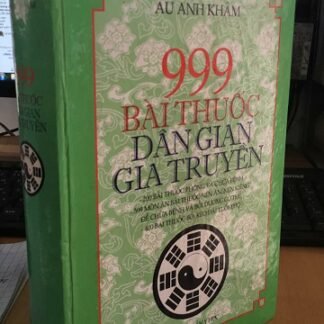 999 Bài Thuốc Dân Gian Gia Truyền - Âu Anh Khâm