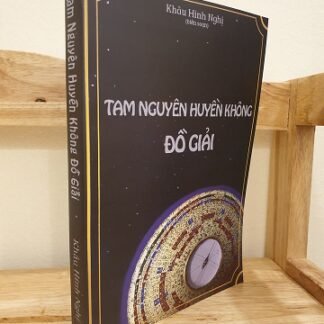 Tam Nguyên Huyền Không Đồ Giải - Khâu Hinh Nghị