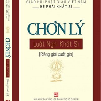 Chơn Lý Luật Nghi Khất Sĩ - Tổ sư Minh Đăng Quang