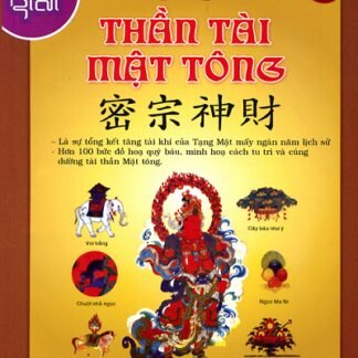 Thần Tài Mật Tông – Đại Đức Thích Minh Nghiêm
