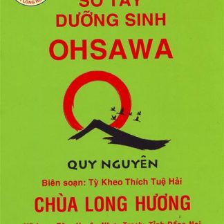 Sổ Tay Dưỡng Sinh OHSAWA – Thích Tuệ Hải