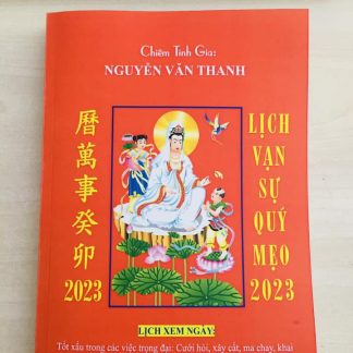 Lịch Vạn Sự Quý Mẹo 2023 - Chiêm Tinh Gia Nguyễn Văn Thanh