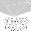 Cẩm Nang Về Phương Pháp Tác Động Cột Sống - Nguyễn Tham Tán, Bùi Đức Cương