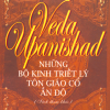 Veda Upanishad Những Bộ Kinh Triết Lý Tôn Giáo Cổ Ấn Độ