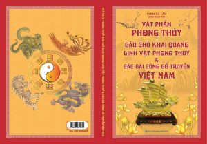 Sách Vật phẩm phong thủy câu chú khai quang linh vật phong thủy & Các bài cúng cổ truyền Việt Nam