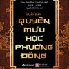 Luận Bàn Quyền Mưu Học Phương Đông - Triệu Quốc Hoa