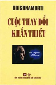 Cuộc Thay Đổi Khẩn Thiết - J. Krishnamurti