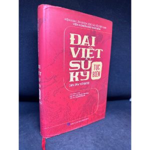 Đại Việt Sử Ký Tục Biên 1676-1789 - Ngô Thế Long, Nguyễn Kim Hưng 