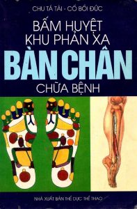 Bấm Huyệt Khu Phản Xạ Bàn Chân Chữa Bệnh