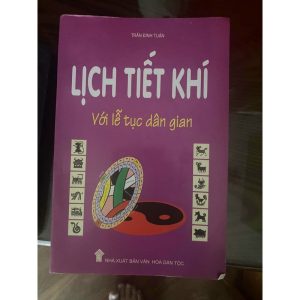 Lịch Tiết Khí Với Lễ Tục Dân Gian – Trần Đình Tuấn