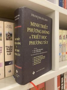 Minh Triết Phương Đông và Triết Học Phương Tây - Francois Jullien