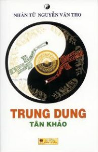 Trung Dung Tân Khảo - Nhân Tử Nguyễn Văn Thọ