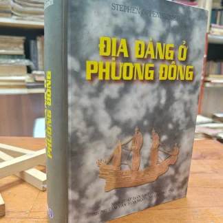 Sách Địa Đàng Ở Phương Đông - Stephen Oppenheimer