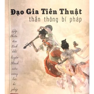 Đạo Gia Tiên Thuật Thần Thông Bí Pháp - Cao Đằng Thứ Nhất Lang