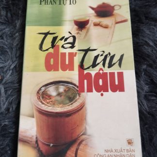 Trà Dư Tửu Hậu - Phan Tự Tổ