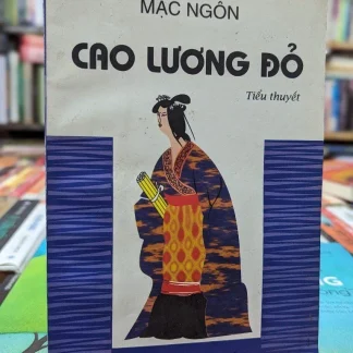 Cao Lương Đỏ (NXB Phụ Nữ 2000) - Mạc Ngôn