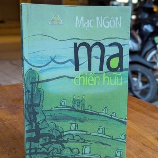 Ma Chiến Hữu (Chiến Hữu Trùng Phùng) - Mạc Ngôn