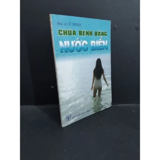 Chữa Bệnh Bằng Nước Biển (NXB Y Học 2005) - Lê Trinh