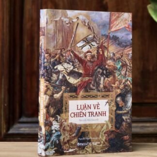 Luận Về Chiến Tranh - Niccolò Machiavelli