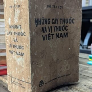 Những Cây Thuốc Và Vị Thuốc Việt Nam - Đỗ Tất Lợi (Sách Xưa)