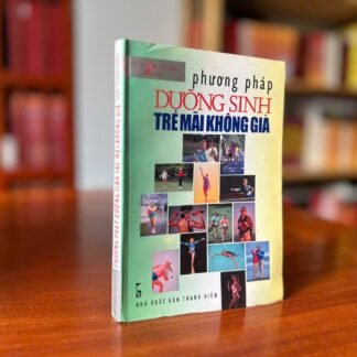 Phương Pháp Dưỡng Sinh Trẻ Mãi Không Già - Hà Thiện Thuyên