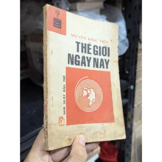 Thế giới ngày nay - Nguyễn Khắc Viện